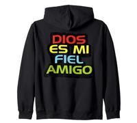 Jesús mi fiel amigo Dios es fiel con los que le son fieles Zip Hoodie