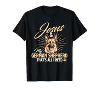 Jesus & My German Shepherd That's All I Need - Dog Lover T-Shirt