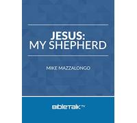 Jesus: My Shepherd
