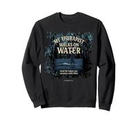 Jesus My Therapist walks on water Jesus MATTHEW 14:27 Sweatshirt