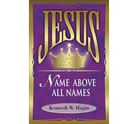 Jesus--Name Above All Names