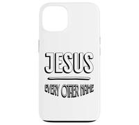 Jesus Name Above Every Other Name Case for iPhone 13
