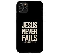 Jesus Never Fails Hebrews 13 8 Bible Verse Faith Case for iPhone 11 Pro Max