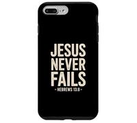 Jesus Never Fails Hebrews 13 8 Bible Verse Faith Case for iPhone 7 Plus/8 Plus