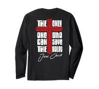 Jesus Never God Says You Bless The Way The Truth ART ON BACK Long Sleeve T-Shirt