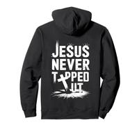 Jesus Never God Says You Bless The Way The Truth ART ON BACK Pullover Hoodie
