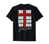 Jesus Never God Says You Bless The Way The Truth ART ON BACK T-Shirt