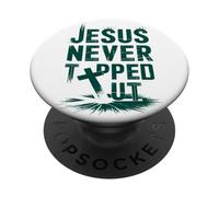 Jesus Never God Says You Blessed The Way The Truth The Life PopSockets Adhesive PopGrip