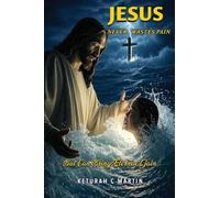 Jesus Never Wastes Pain: But Can Bring Eternal Gain