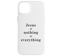 Jesus + nothing = everything Case for iPhone 14 Plus