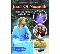 Jesus of Nazareth (1912) (Silent) / Son of Man (1914) (Silent)