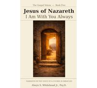 Jesus of Nazareth: I Am With You Always (The Gospel Voices)