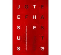 Jesus of the East: Reclaiming the Gospel for the Wounded