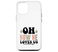 Jesus Oh How He Loves Us Christian Worship Faith Case for iPhone 12/12 Pro