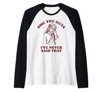 Jesus OMG You Guys I've Never Said That Raglan Baseball Tee