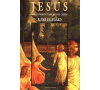 Jesus: One Hundred Years Before Christ