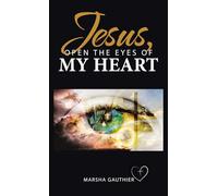 Jesus, Open the Eyes of My Heart