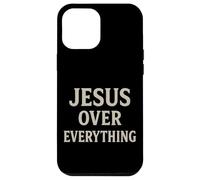 Jesus Over Everything Christian Inspirational Motivational Case for iPhone 12 Pro Max