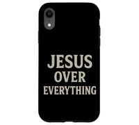Jesus Over Everything Christian Inspirational Motivational Case for iPhone XR