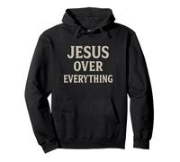 Jesus Over Everything Christian Inspirational Motivational Pullover Hoodie