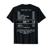 Jesus Paid-It All Christianity Christian Bible Romans 6 23 T-Shirt