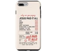 Jesus Paid It All Gospel Receipt Romans 6:23 Case for iPhone 7 Plus/8 Plus