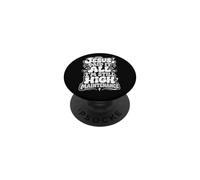 Jesus Paid It All I'm Still High Maintenance Christian Humor PopSockets Adhesive PopGrip