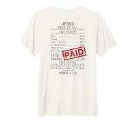 Jesus Paid It All Receipt Faith (On Back) Cool Premium T-Shirt