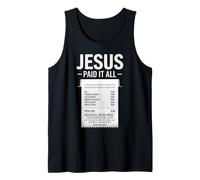 Jesus Paid It Praise Baptism Bible Verse Baptized Christian Tank Top