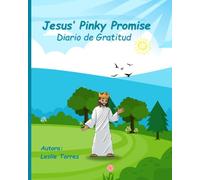Jesus' Pinky Promise: Diario de Gratitud