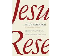 Jesus Research: An International Perspective: An International Perspective: the First Princeton-Prague Symposium on Jesus Research, Prague 2005 ... Symposia Series on the Historical Jesus)