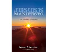 Jesus’s Manifesto: The Sermon on the Plain