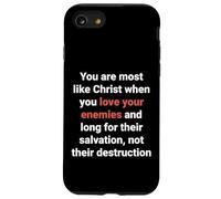 Jesus Said Love Your Enemies Be Like Christ Luke 6 27 Case for iPhone SE (2020) / 7/8