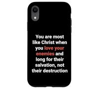 Jesus Said Love Your Enemies Be Like Christ Luke 6 27 Case for iPhone XR