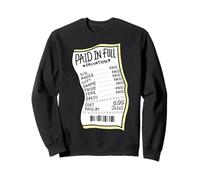 Jesus Salvation Sin Greed Paid In Full God Faith Mens Womens Sweatshirt