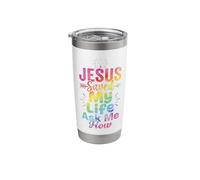 Jesus Saved My Life Ask Me How Stainless Steel Insulated Tumbler