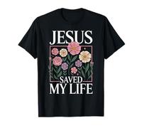 Jesus Saved My Life Ask Me How T-Shirt