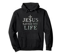 Jesus Saved My Life Christian Faith Inspirational Design Pullover Hoodie