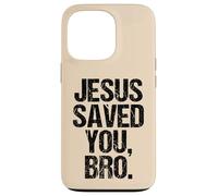Jesus Saved You Christian Faith Quote Religious Message Case for iPhone 13 Pro