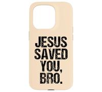 Jesus Saved You Christian Faith Quote Religious Message Case for iPhone 15 Pro