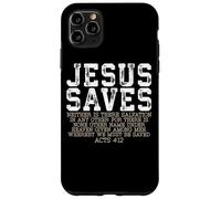 Jesus Saves Acts 4:12 Salvation Quote Case for iPhone 11 Pro Max