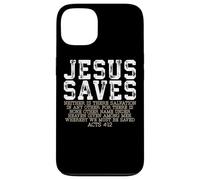 Jesus Saves Acts 4:12 Salvation Quote Case for iPhone 13
