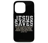 Jesus Saves Acts 4:12 Salvation Quote Case for iPhone 13 Pro
