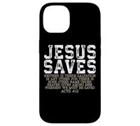 Jesus Saves Acts 4:12 Salvation Quote Case for iPhone 14