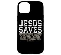 Jesus Saves Acts 4:12 Salvation Quote Case for iPhone 15 Plus