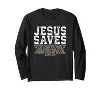 Jesus Saves Acts 4:12 Salvation Quote Long Sleeve T-Shirt