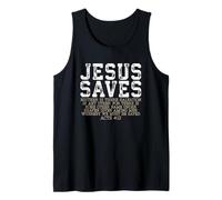 Jesus Saves Acts 4:12 Salvation Quote Tank Top