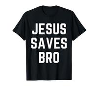 Jesus Saves Bro Christian Apparel Faith Bible Verse T-Shirt