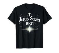 Jesus Saves Bro Christian Inspiration T-Shirt