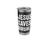 Jesus Saves Bruh Stainless Steel Insulated Tumbler